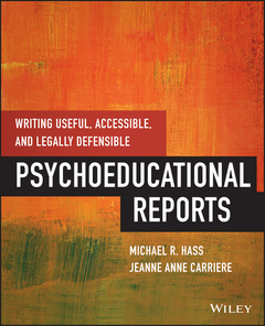 Couverture de l’ouvrage Writing Useful, Accessible, and Legally Defensible Psychoeducational Reports