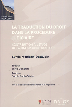 Couverture de l’ouvrage La traduction du droit dans la procédure judiciaire - Contribution à l'étude de la linguistique juridique