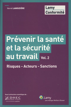 Cover of the book Prévenir la santé et la sécurité au travail. Volume 2. 