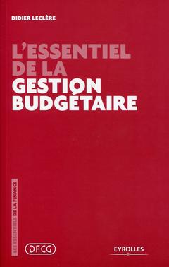 Cover of the book L'essentiel de la gestion budgétaire