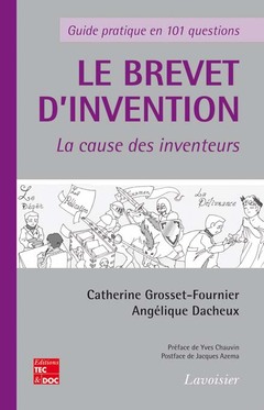 Cover of the book Le brevet d'invention - La cause des inventeurs 