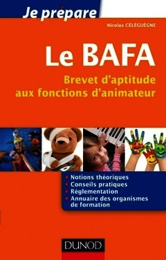Cover of the book Je prépare le BAFA. Brevet d'aptitude aux fonctions d'animateur