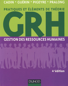 Couverture de l’ouvrage GRH - 4e éd. - Gestion des ressources humaines
