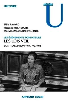 Cover of the book Les lois Veil. Les événements fondateurs