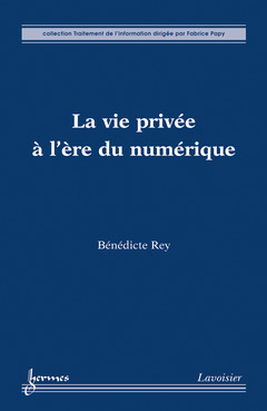 Cover of the book La vie privée à l'ère du numérique