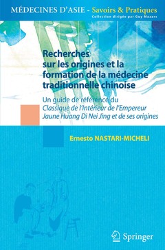 Cover of the book Recherches sur les origines et la formation de la médecine traditionnelle chinoise