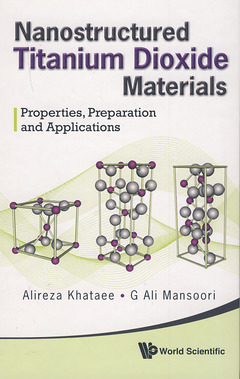 Cover of the book Nanostructured titanium dioxide materials: Properties, preparation and applications