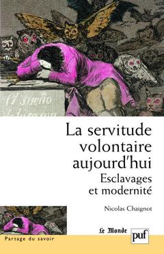 Cover of the book La servitude volontaire aujourd'hui