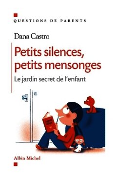 Cover of the book Petits silences, petits mensonges