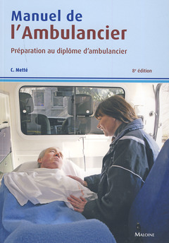 Couverture de l’ouvrage Manuel de l'ambulancier. Préparation au diplôme d'ambulancier