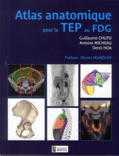 Cover of the book ATLAS ANATOMIQUE POUR LA TEP AU FDG