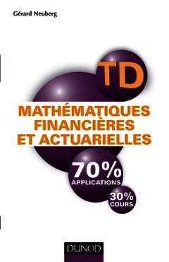 Cover of the book Mathématiques financières et actuarielles - TD