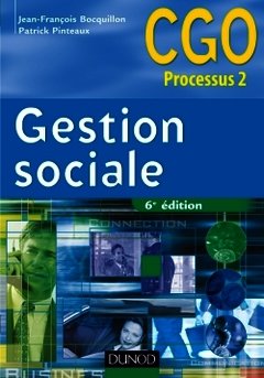 Cover of the book Gestion sociale - Processus 2 : gestion des relations avec les salariés et les organismes sociaux