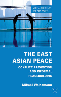 Couverture de l’ouvrage The East Asian Peace
