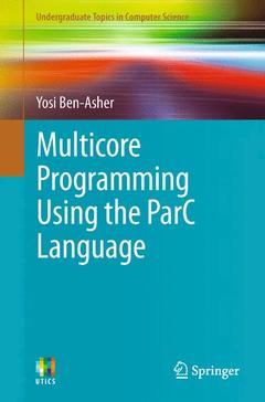 Couverture de l’ouvrage Multicore Programming Using the ParC Language
