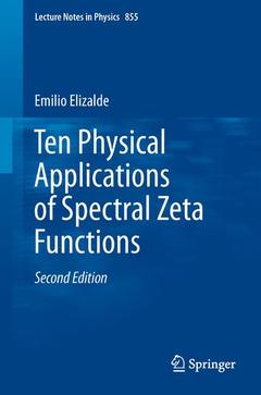 Couverture de l’ouvrage Ten Physical Applications of Spectral Zeta Functions