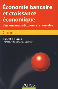 Cover of the book Economie bancaire et croissance économique - Cours