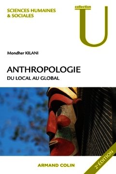 Couverture de l’ouvrage Anthropologie - 2ed. - Du local au global