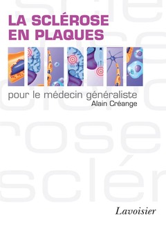 Cover of the book La sclérose en plaques pour le médecin généraliste
