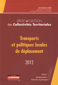Couverture de l’ouvrage Droit et gestion des collectivités territoriales - 2012