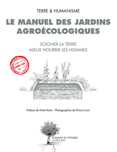 Cover of the book Le manuel des jardins agroécologiques