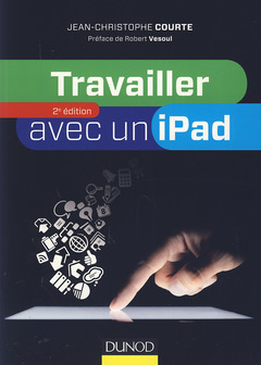 Cover of the book Travailler avec un Ipad