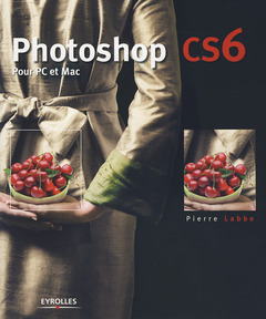 Cover of the book PHOTOSHOP CS6. POUR PC ET MAC.