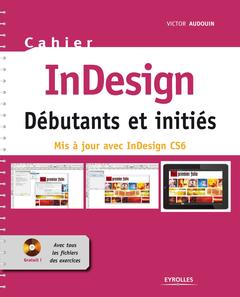 Cover of the book InDesign CS6 - Débutants et initiés