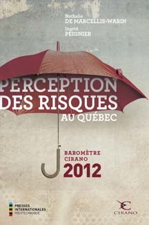 Couverture de l’ouvrage Perception des risques au Québec (Baromètre CIRANO 2012)