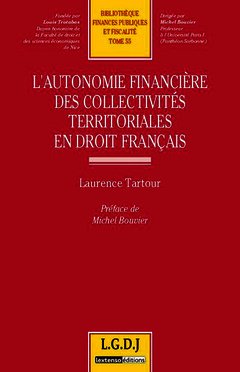 Couverture de l’ouvrage l'autonomie financière des collectivités territoriales en droit français