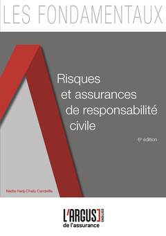 Couverture de l’ouvrage Risques et assurances de responsabilité civile 6ème édition