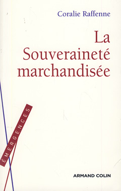 Cover of the book La souveraineté marchandisée