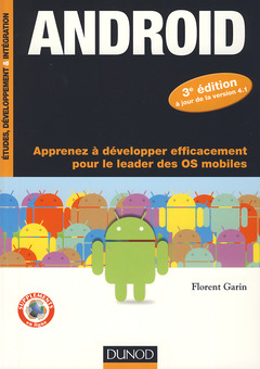 Couverture de l’ouvrage Android - 3e éd. - Apprenez à développer efficacement pour le leader des OS mobiles