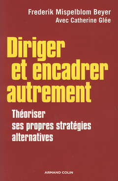 Cover of the book Diriger et encadrer autrement