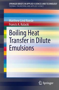Couverture de l’ouvrage Boiling Heat Transfer in Dilute Emulsions
