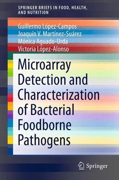 Couverture de l’ouvrage Microarray Detection and Characterization of Bacterial Foodborne Pathogens