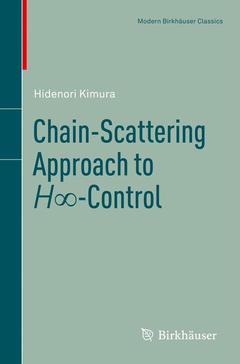 Couverture de l’ouvrage Chain-Scattering Approach to H∞-Control