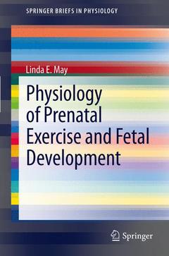 Couverture de l’ouvrage Physiology of Prenatal Exercise and Fetal Development