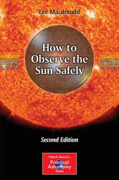 Couverture de l’ouvrage How to Observe the Sun Safely