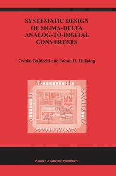 Couverture de l’ouvrage Systematic Design of Sigma-Delta Analog-to-Digital Converters