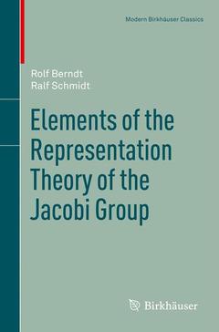 Couverture de l’ouvrage Elements of the Representation Theory of the Jacobi Group