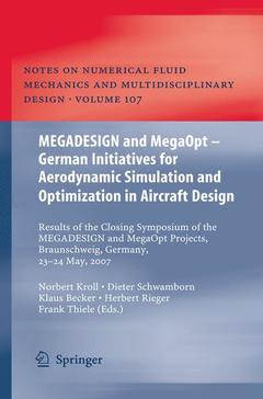 Couverture de l’ouvrage MEGADESIGN and MegaOpt - German Initiatives for Aerodynamic Simulation and Optimization in Aircraft Design