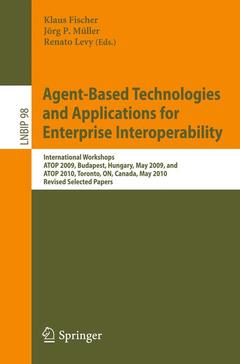 Couverture de l’ouvrage Agent-Based Technologies and Applications for Enterprise Interoperability