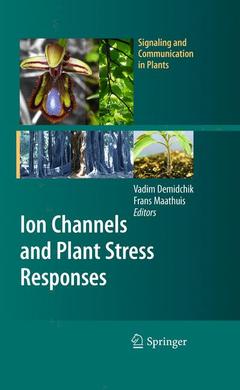 Couverture de l’ouvrage Ion Channels and Plant Stress Responses