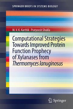 Cover of the book Computational Strategies Towards Improved Protein Function Prophecy of Xylanases from Thermomyces lanuginosus