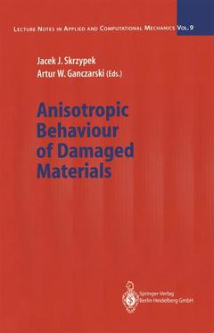 Couverture de l’ouvrage Anisotropic Behaviour of Damaged Materials