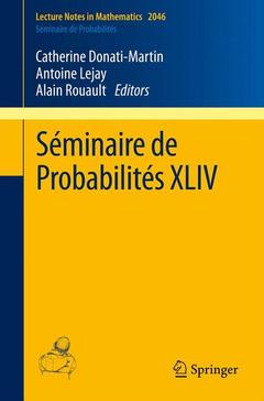 Couverture de l’ouvrage Séminaire de Probabilités XLIV