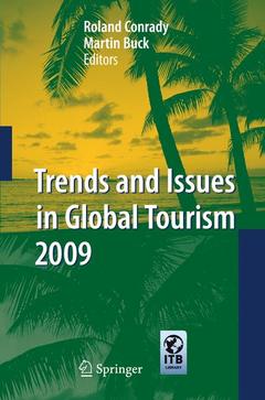 Couverture de l’ouvrage Trends and Issues in Global Tourism 2009