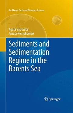 Couverture de l’ouvrage Sediments and sedimentation regime in the Barents Sea