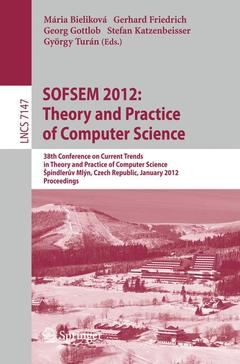 Couverture de l’ouvrage SOFSEM 2012: Theory and Practice of Computer Science
